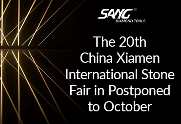 la 20 ° fiera internazionale della pietra cinese di xiamen è stata rinviata a ottobre